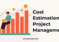 Top 6 Cost Estimation Methods in Project Management – pmwares