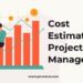 Top 6 Cost Estimation Methods in Project Management – pmwares